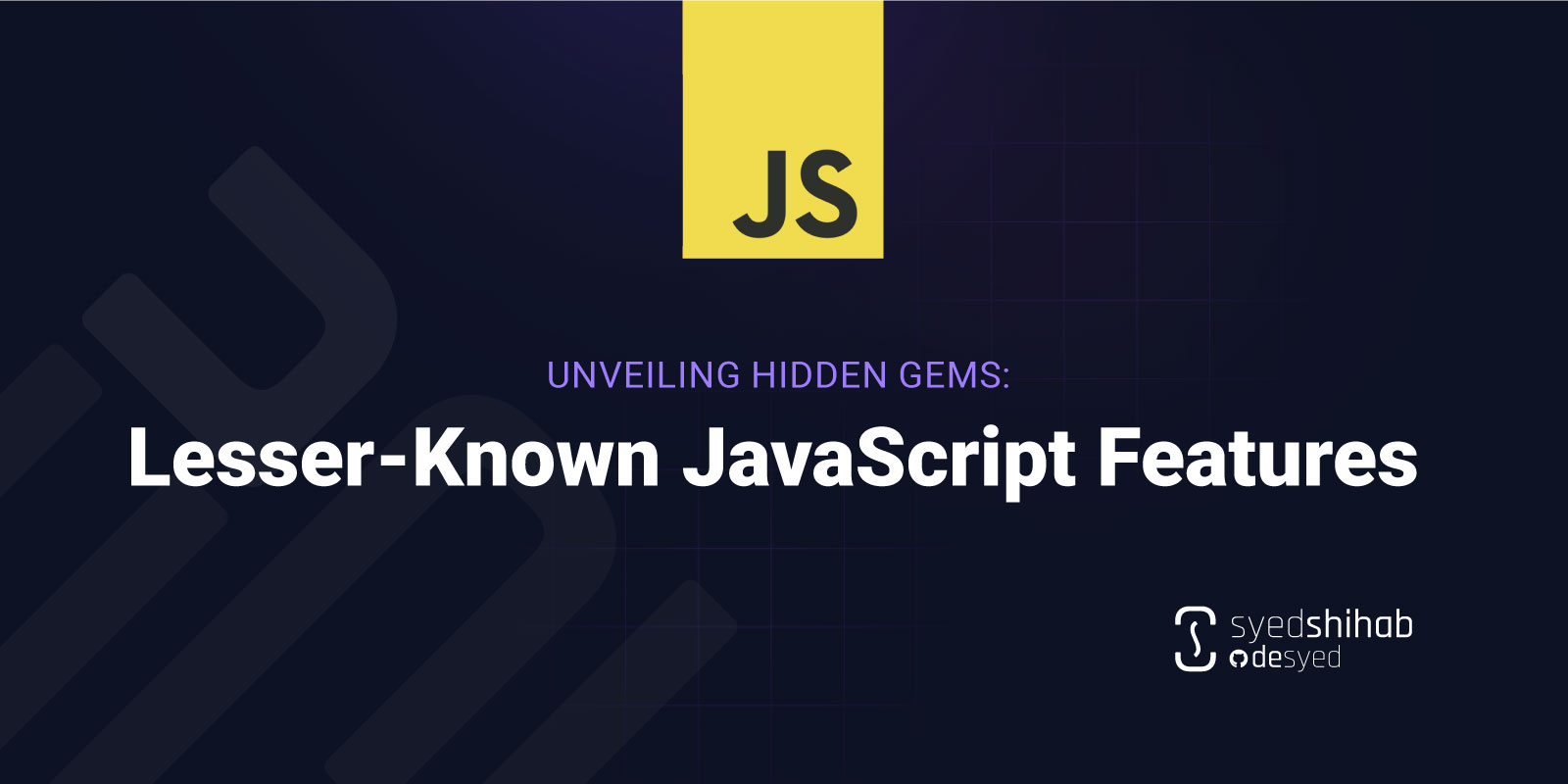 Unveiling Hidden Gems: Lesser-Known JavaScript Features