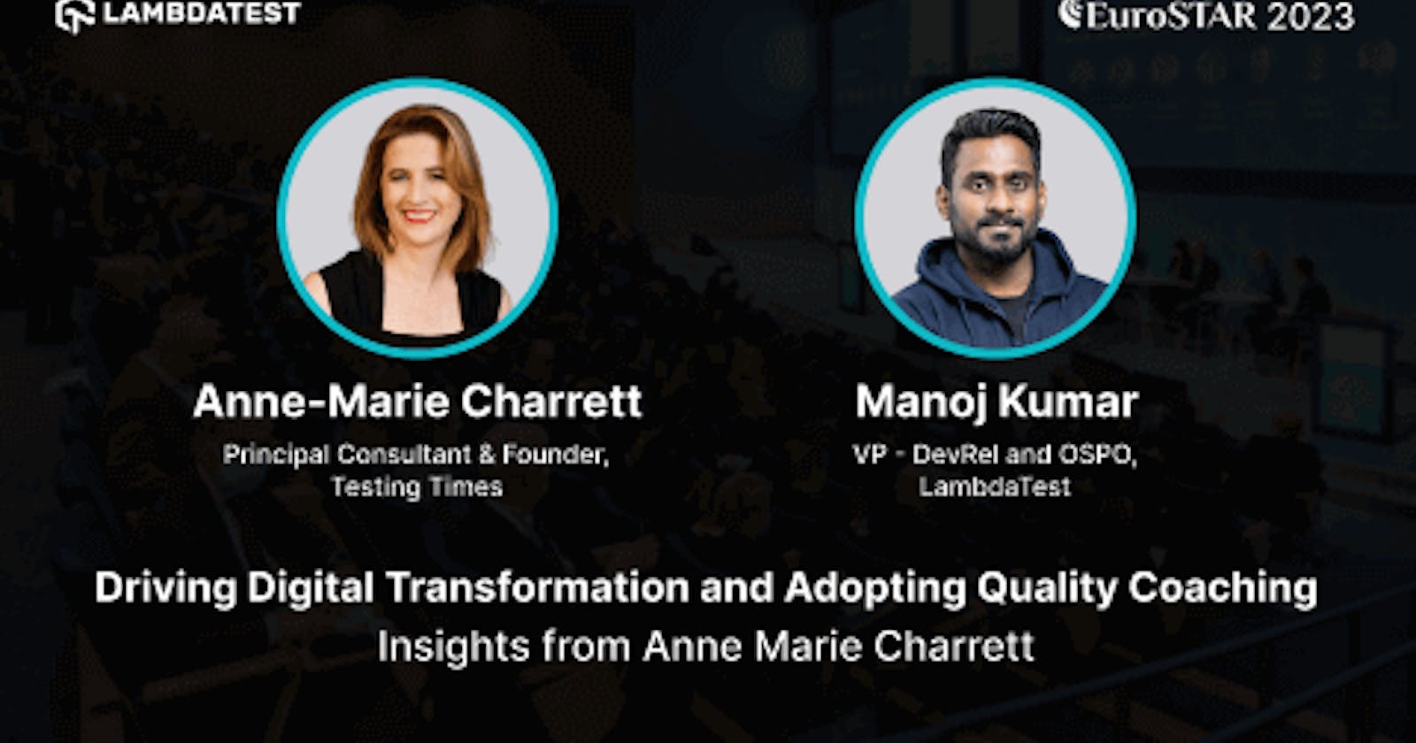 Driving Digital Transformation and Adopting Quality Coaching: Insights from Anne Marie Charrett