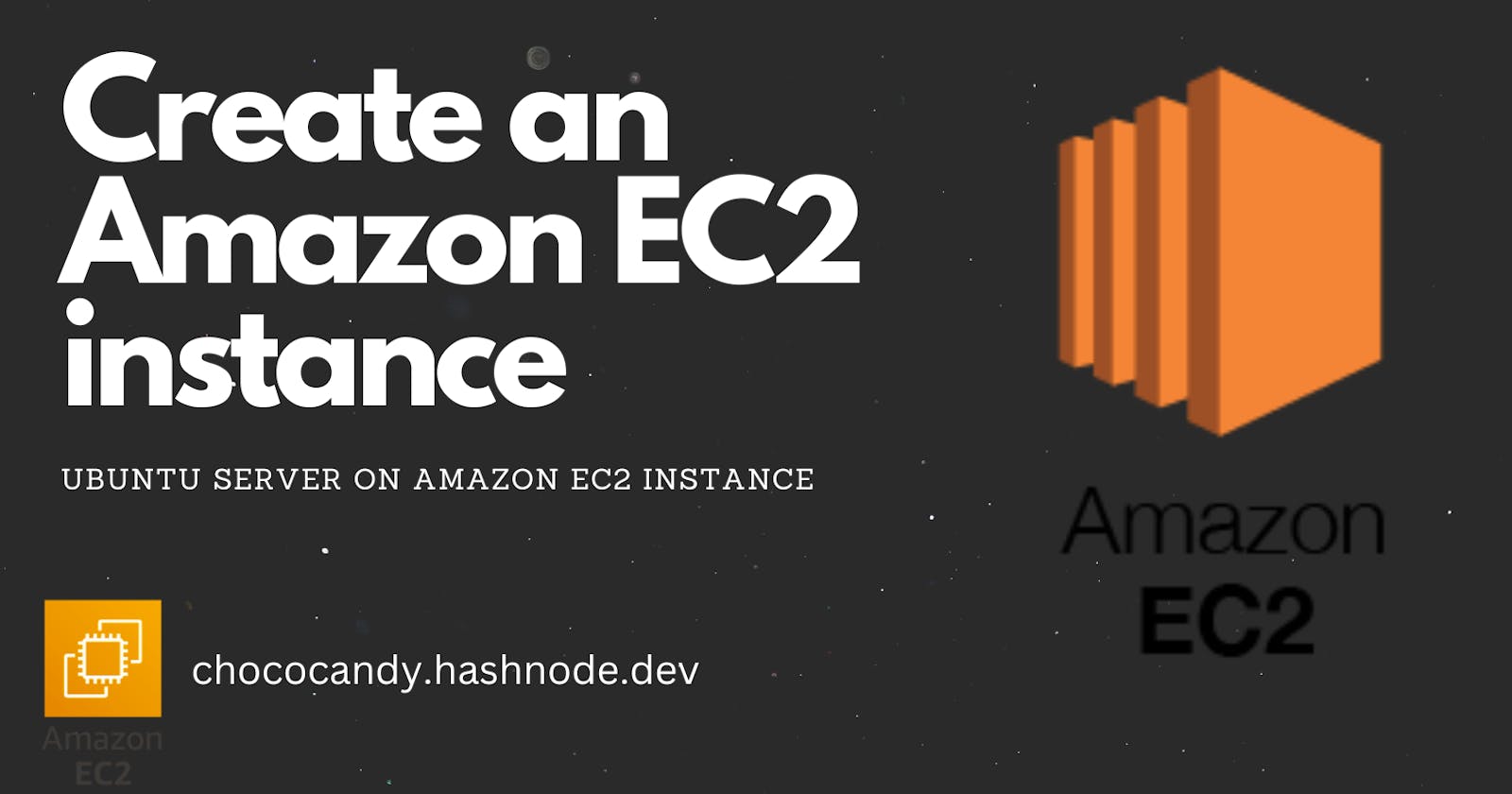 Create an Amazon EC2 instance