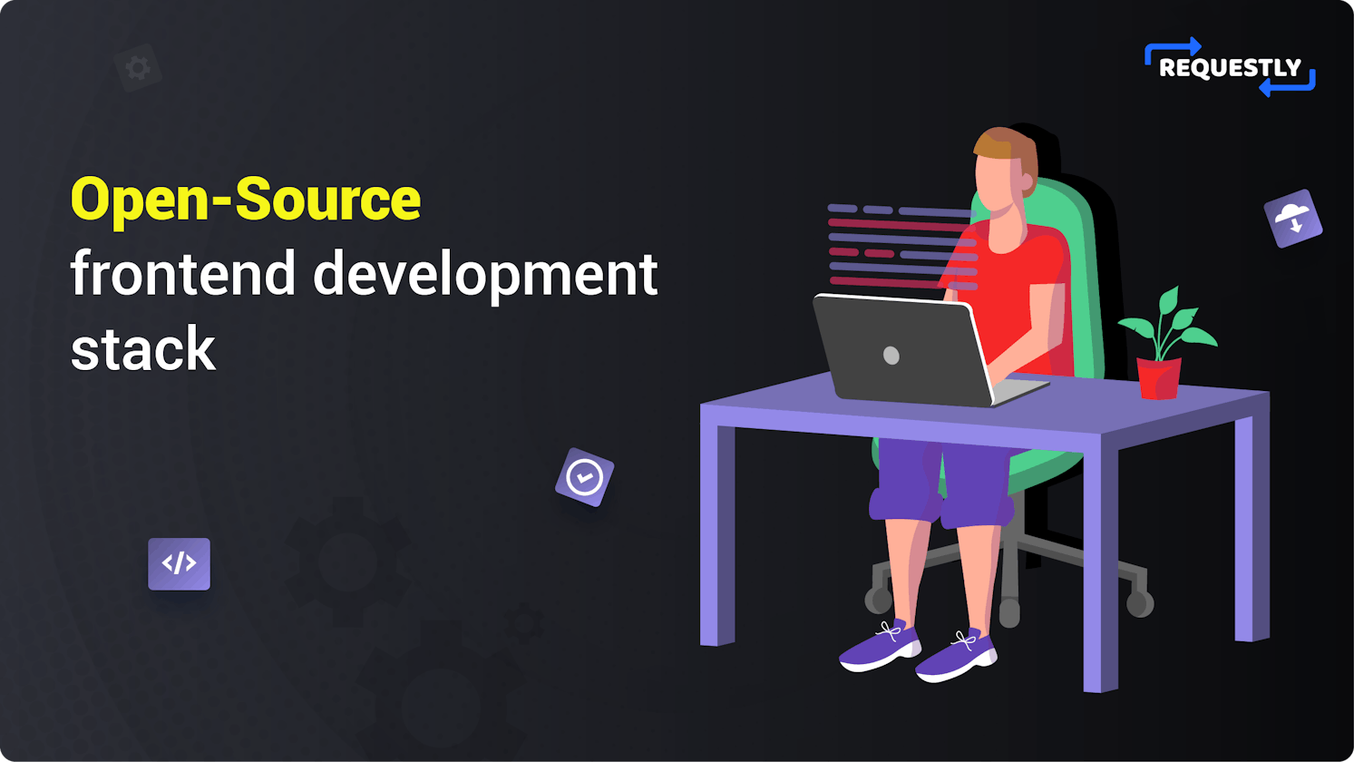 Open-source frontend development stack