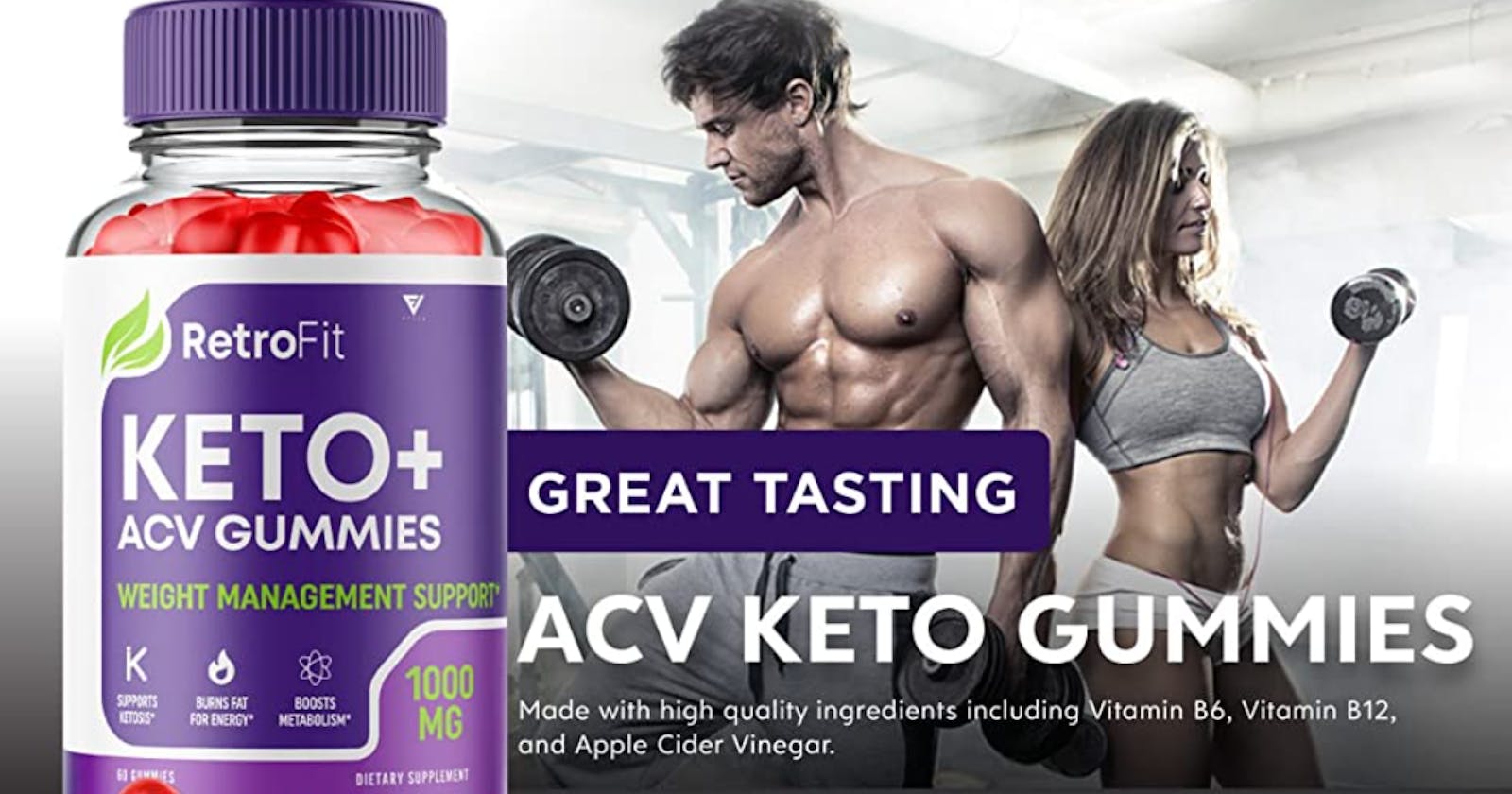 Retrofit Keto ACV Gummies: Is it Effective in Improving Weight Loss Health?
