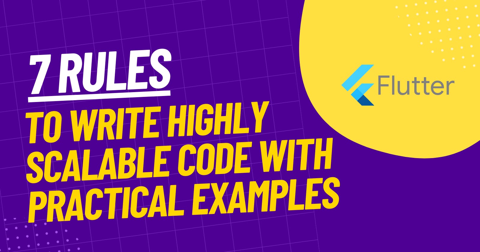 7 Rules to Write Highly Scalable Code with Practical Examples 🚀