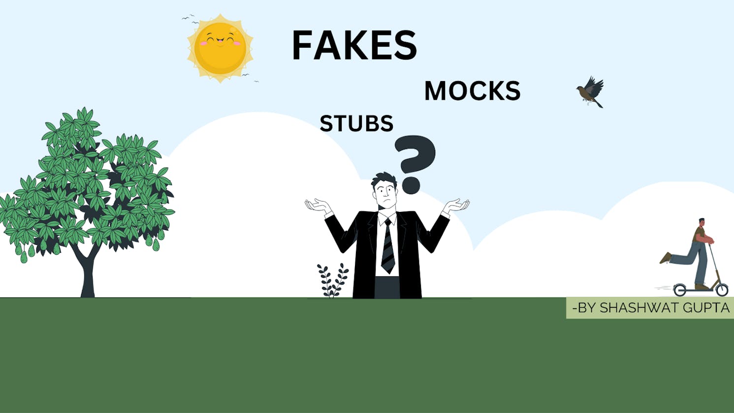 Stubs | Mocks | Fakes: Let's define the boundaries!!