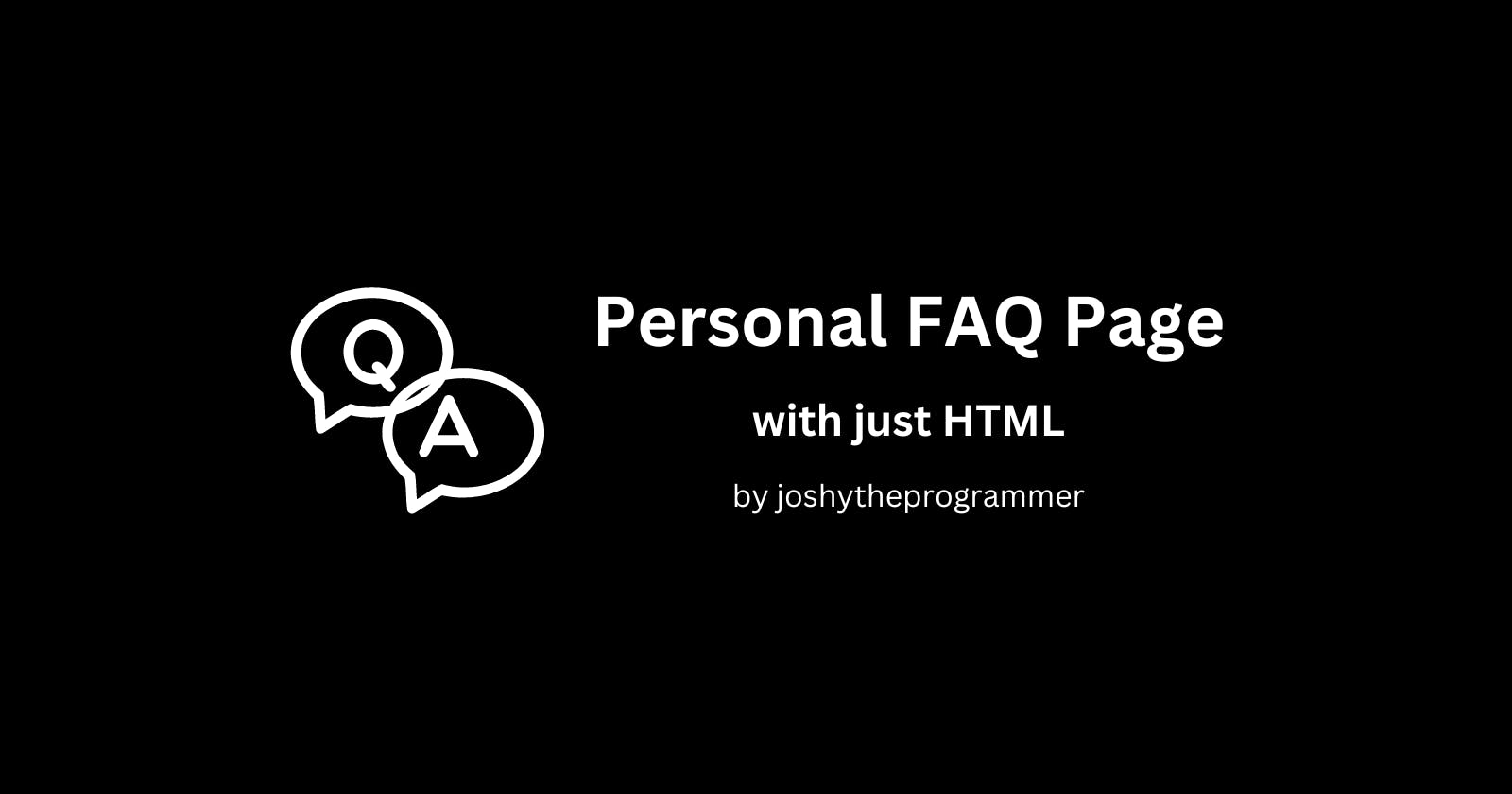 Project Alert: FAQ's About You - Intermediate HTML