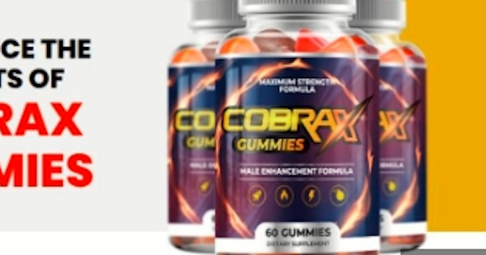 Cobrax Male Enhancement Gummies Reviews: Boost Your Sexual Performance & Manhood Insane