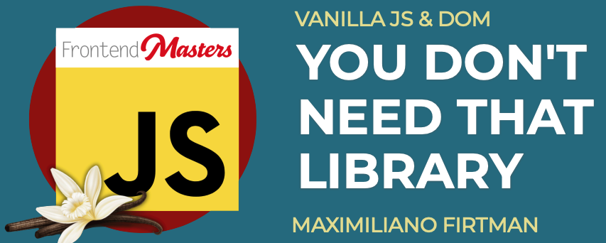 Working through FEM's: VanillaJS Course