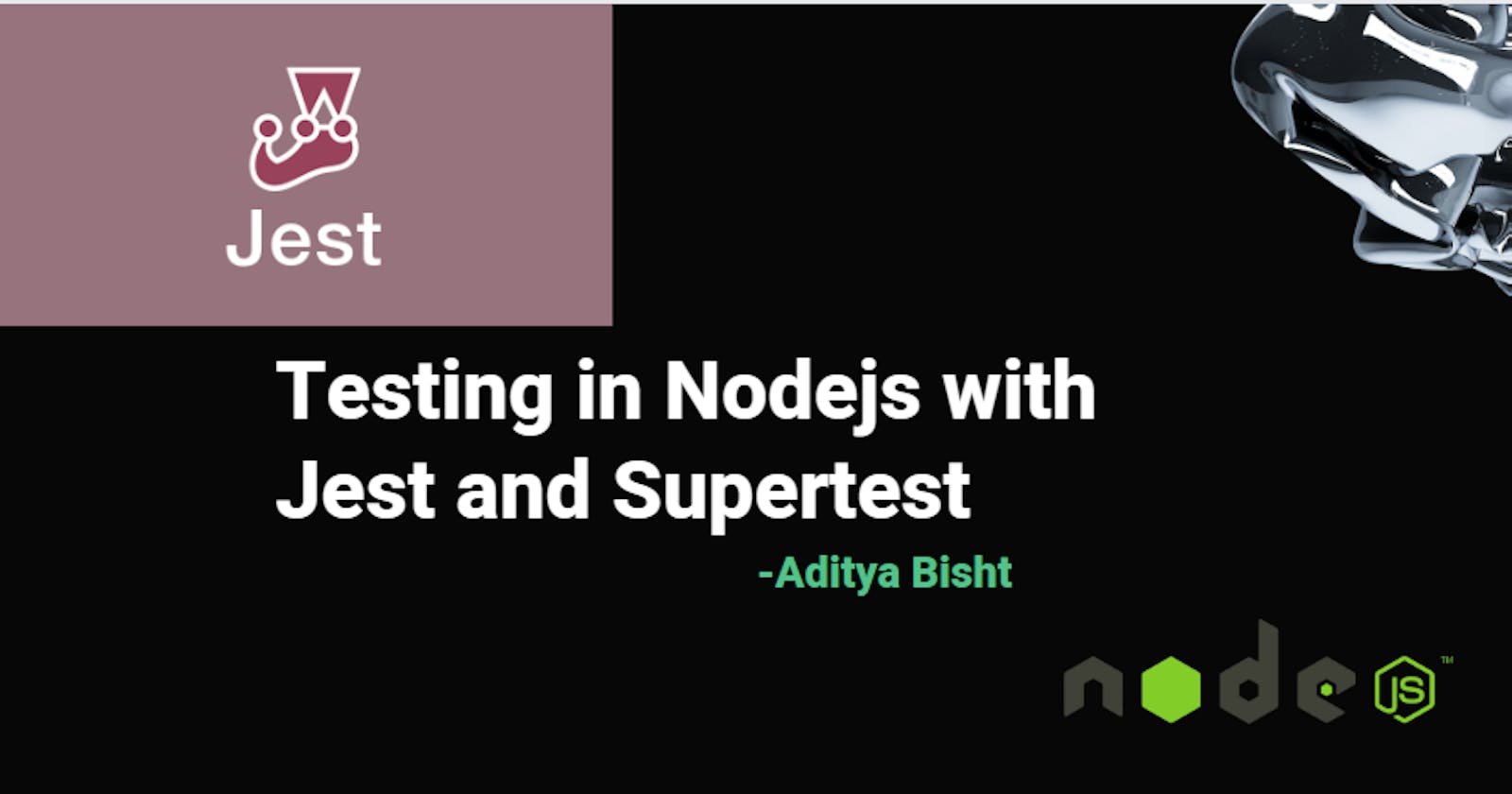 Testing in Nodejs with Jest and Supertest