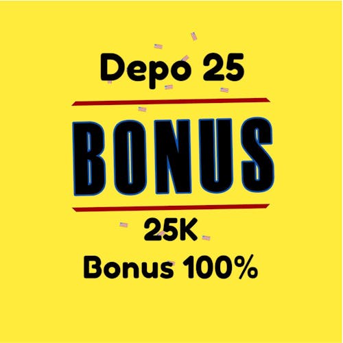 Slot Bonus 100 Deposit 25 Bonus 25 