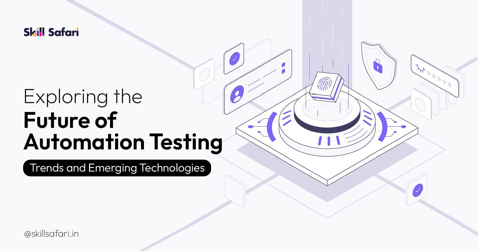 Exploring the Future of Automation Testing: Trends and Emerging Technologies