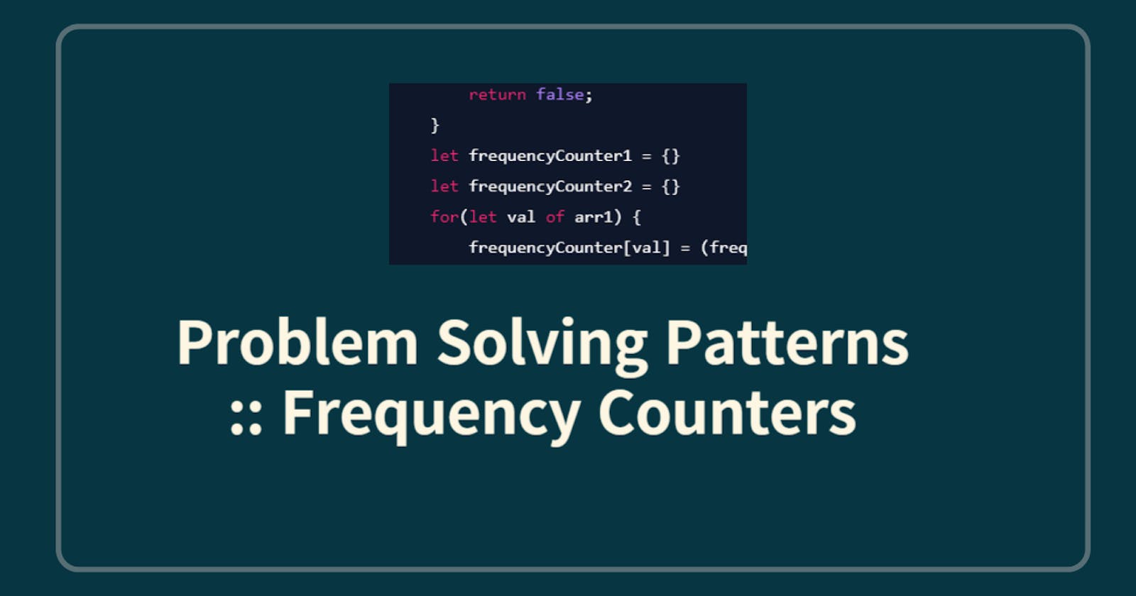 Problem Solving Patterns