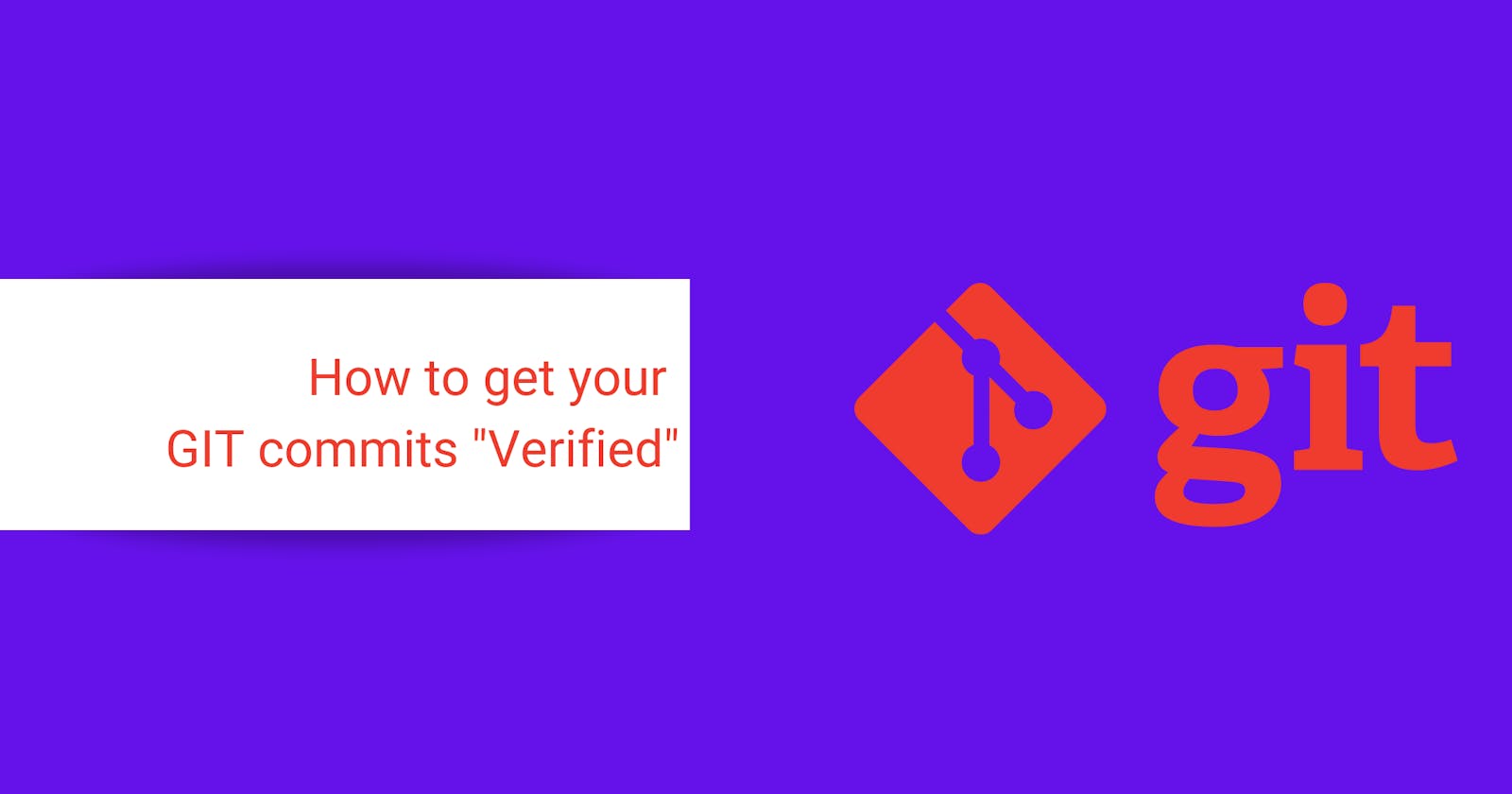 How to do "Verified" Commits with GIT