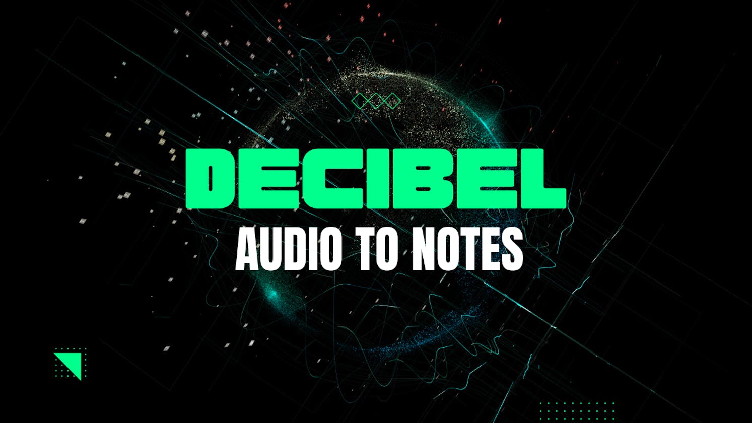 Decibel - Audio to Text AI Note Taker