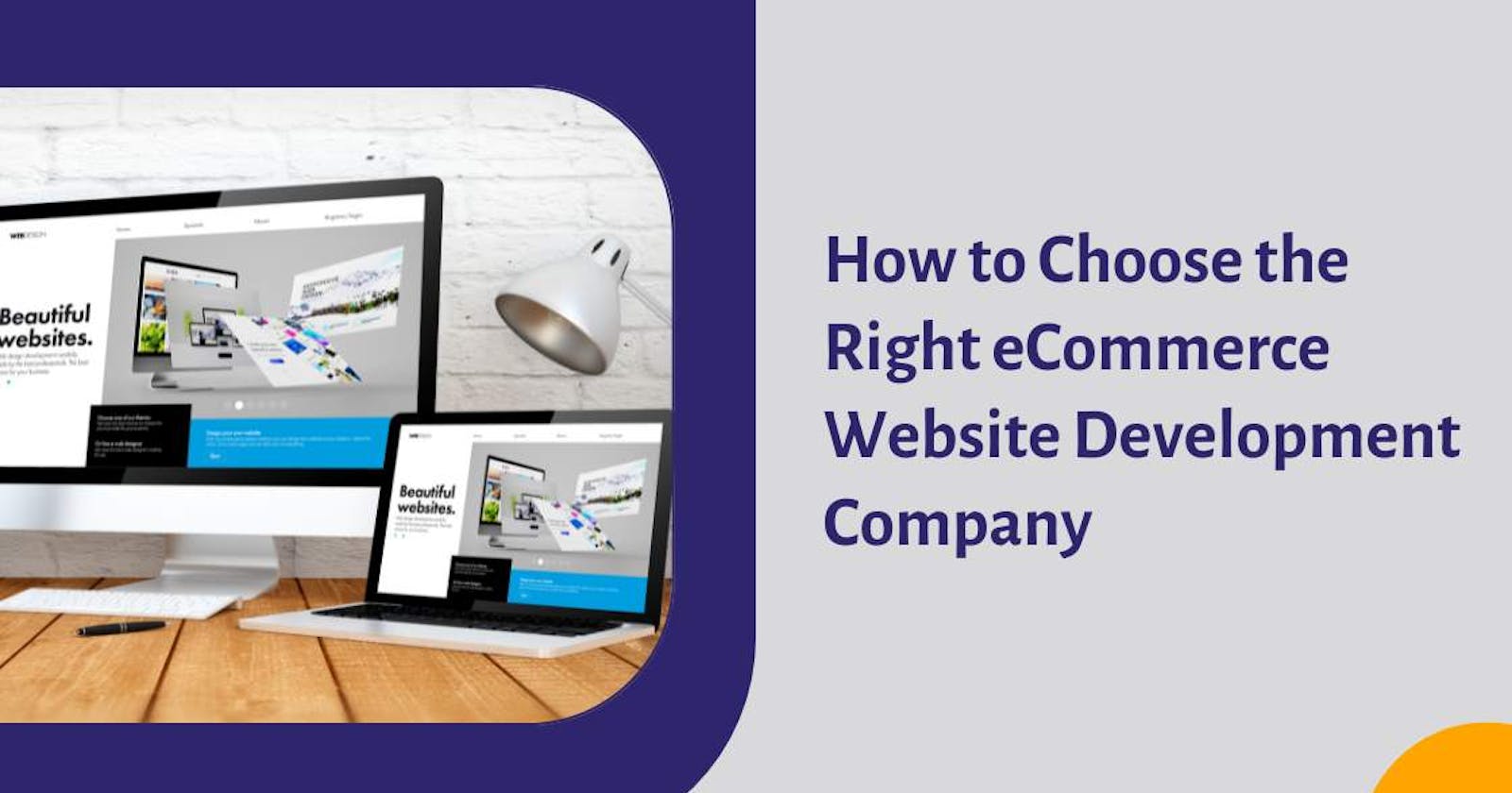 How to Choose the Right eCommerce Website Development Company