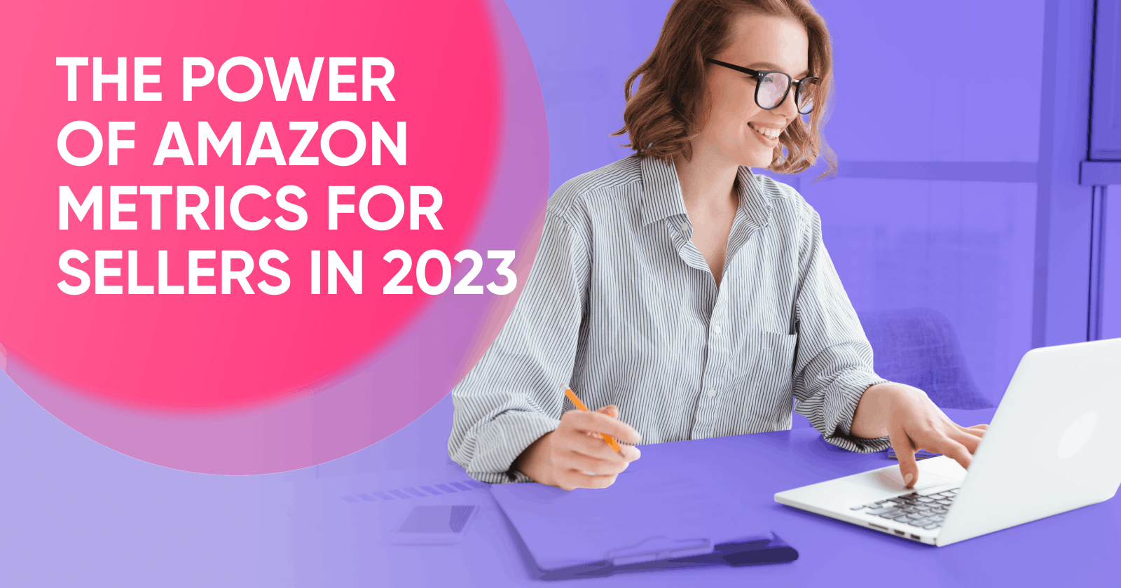 Harnessing the Power of Key Amazon Seller Metrics for FBA Businesses in 2023