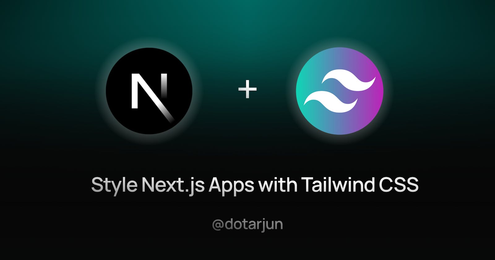 The Ultimate Guide to Styling Next.js Apps with Tailwind CSS