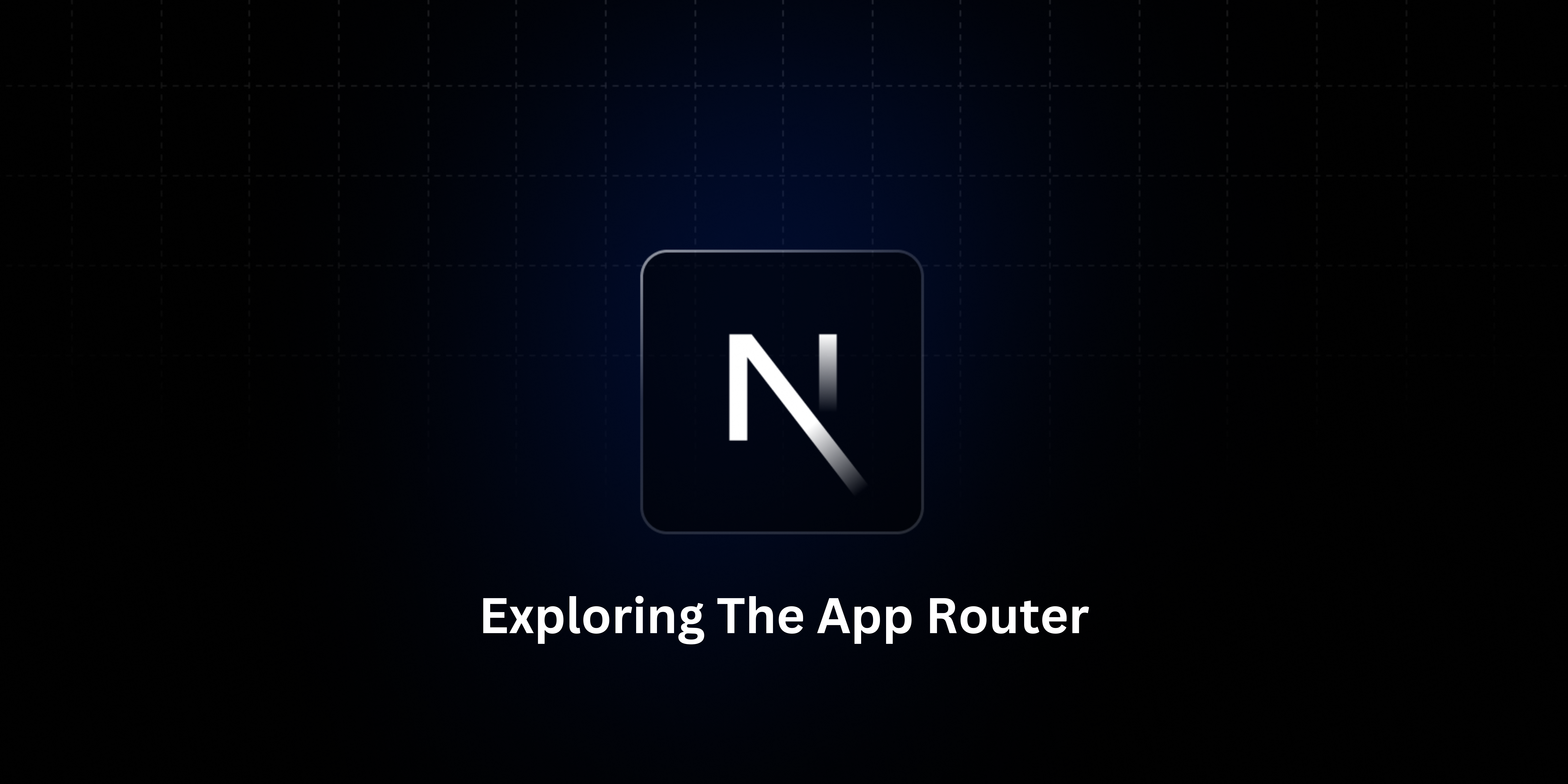 Exploring Next.js new App Router