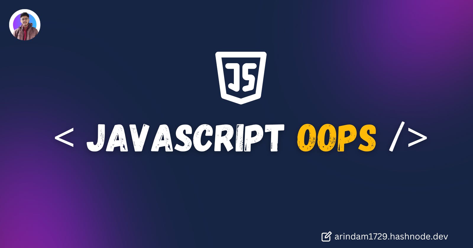 Understanding JavasScript OOPs