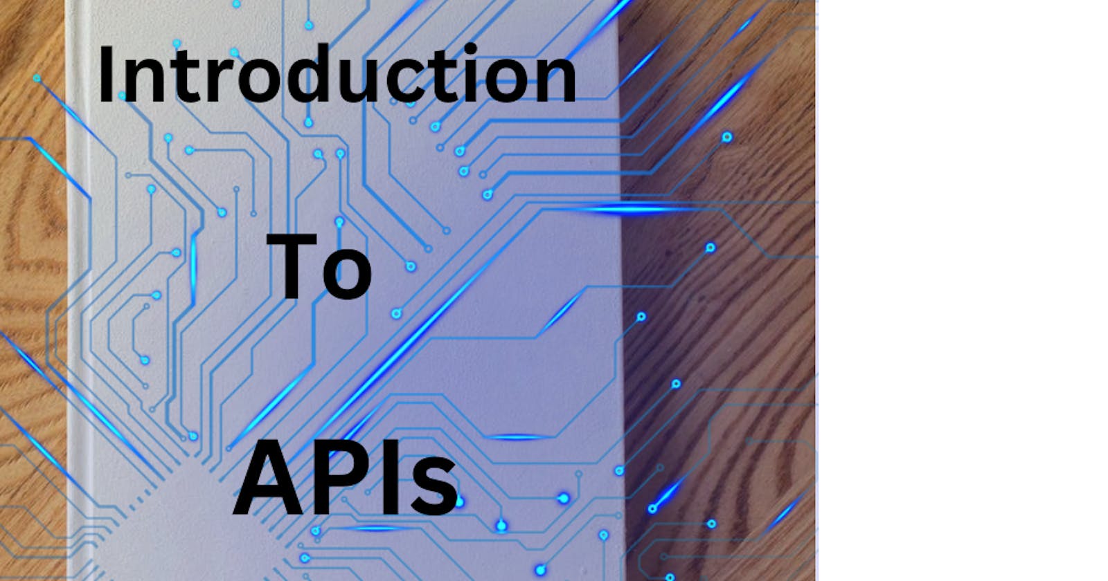 Introduction to APIs (Application programming interface)