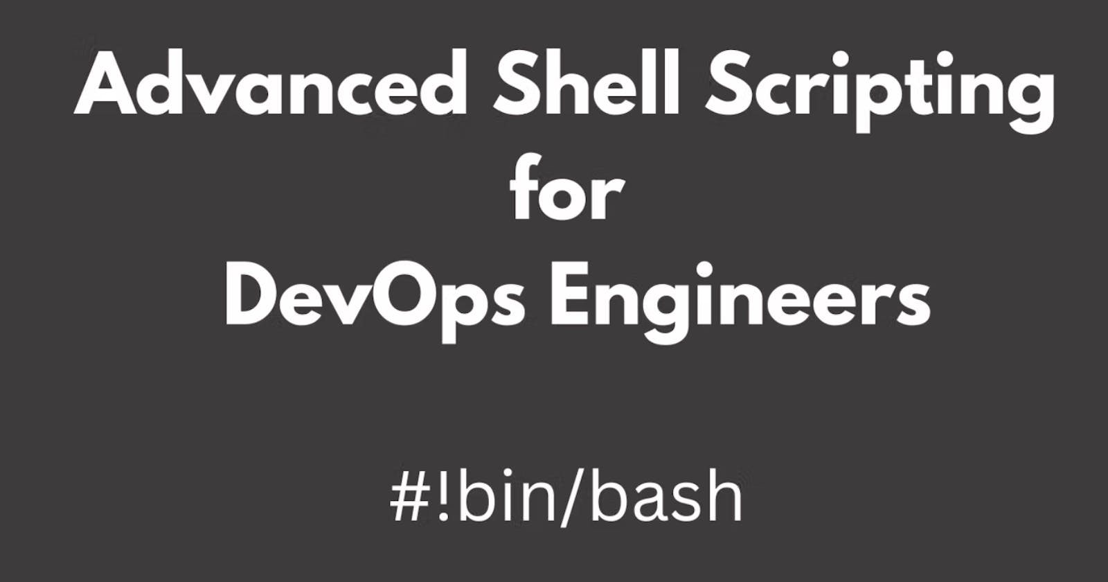 Day 5 Task: Advanced Linux Shell Scripting for DevOps Engineers with User management.