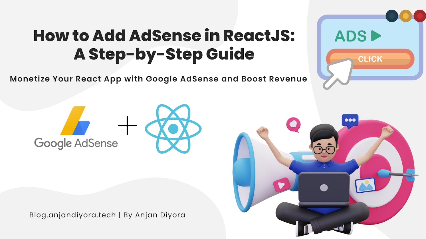 How to Add AdSense in ReactJS: A Step-by-Step Guide with Code and Best Practices