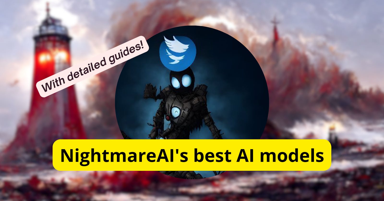 NightmareAI's best AI models