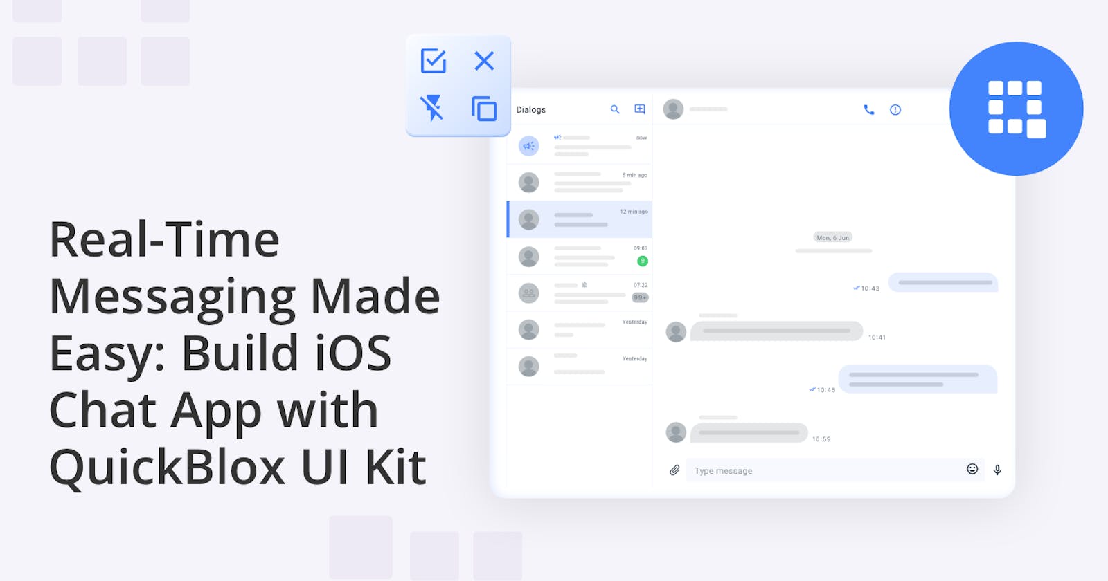 Real-Time Messaging Made Easy: Build iOS Chat App with QuickBlox UI Kit