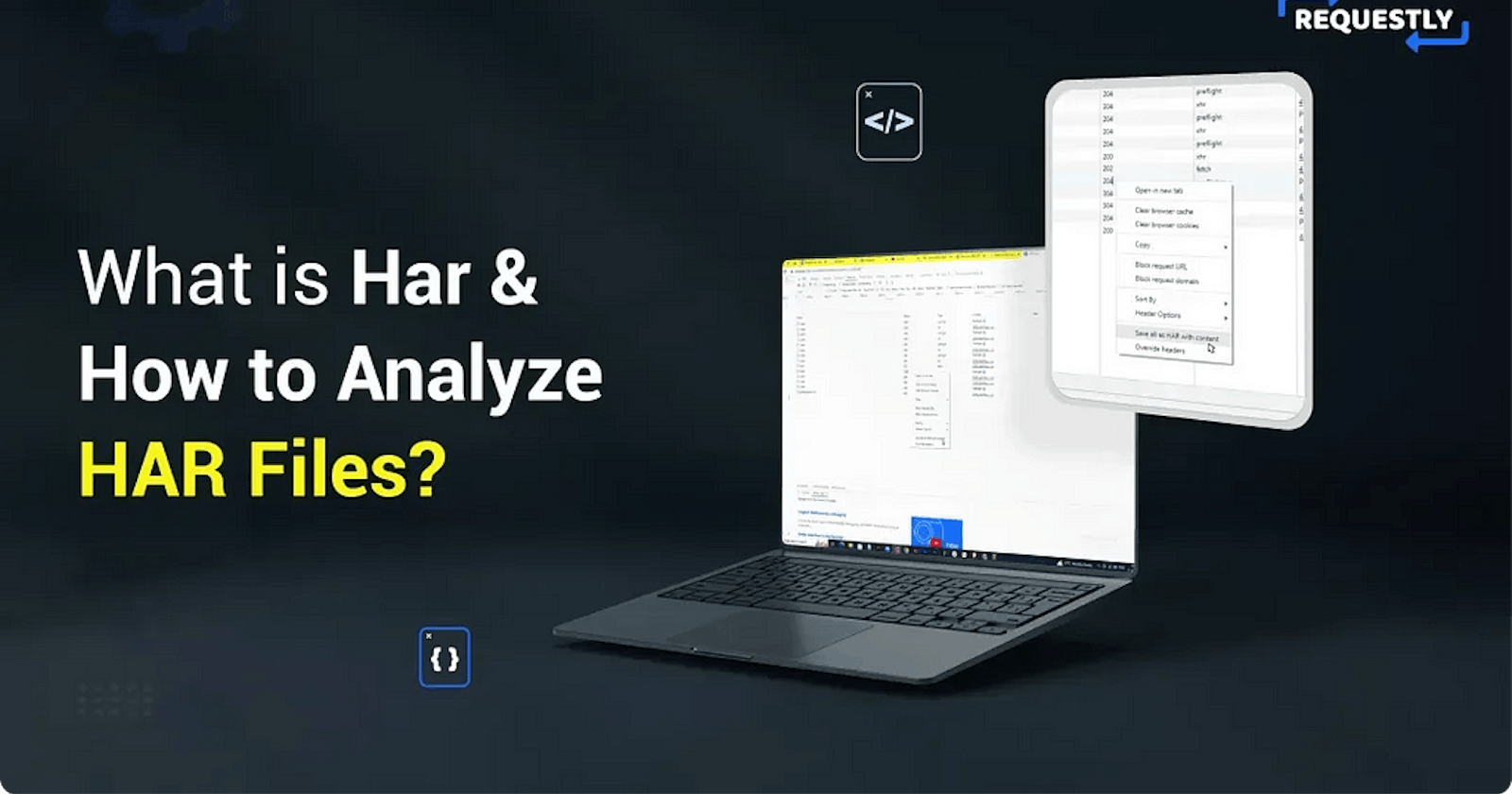 What is a HAR file and How to analyze them?