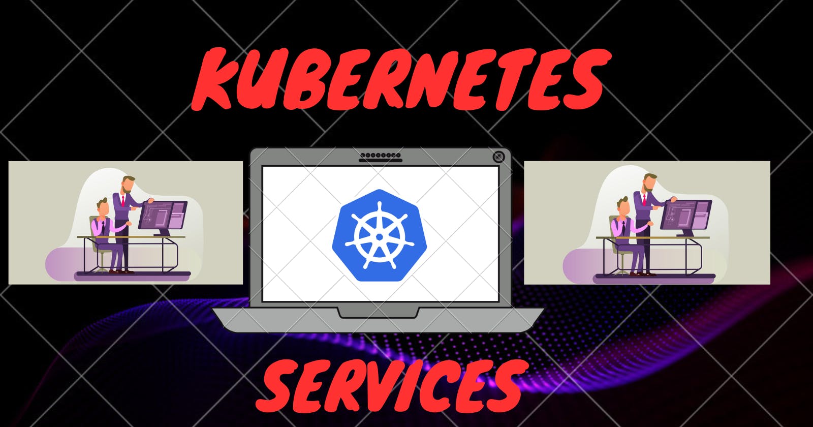 Working with Services in Kubernetes