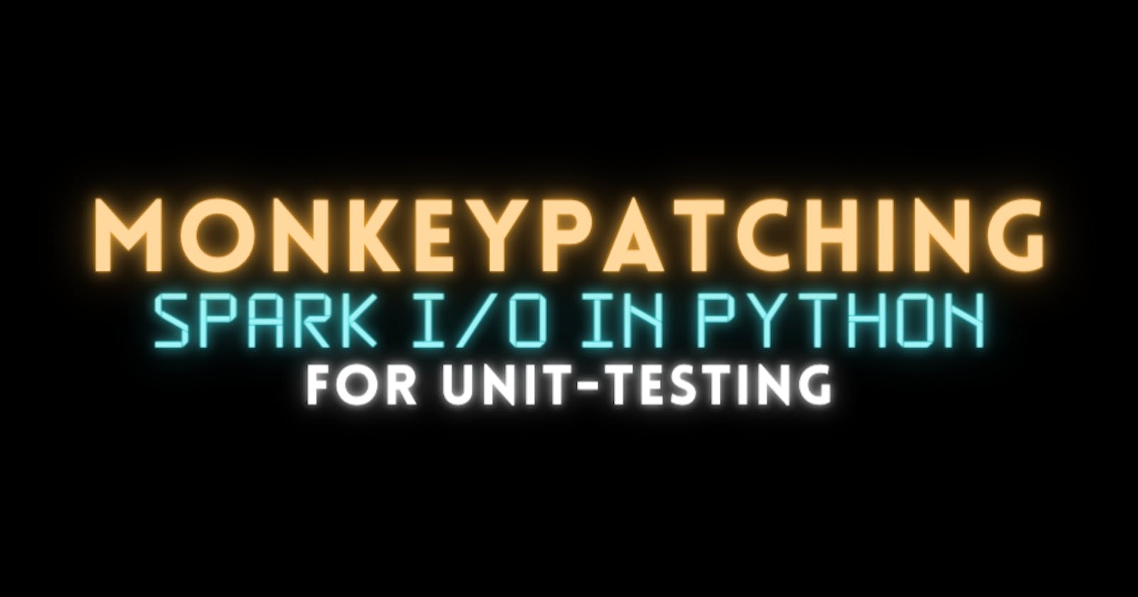Monkeypatching Spark I/O in Python