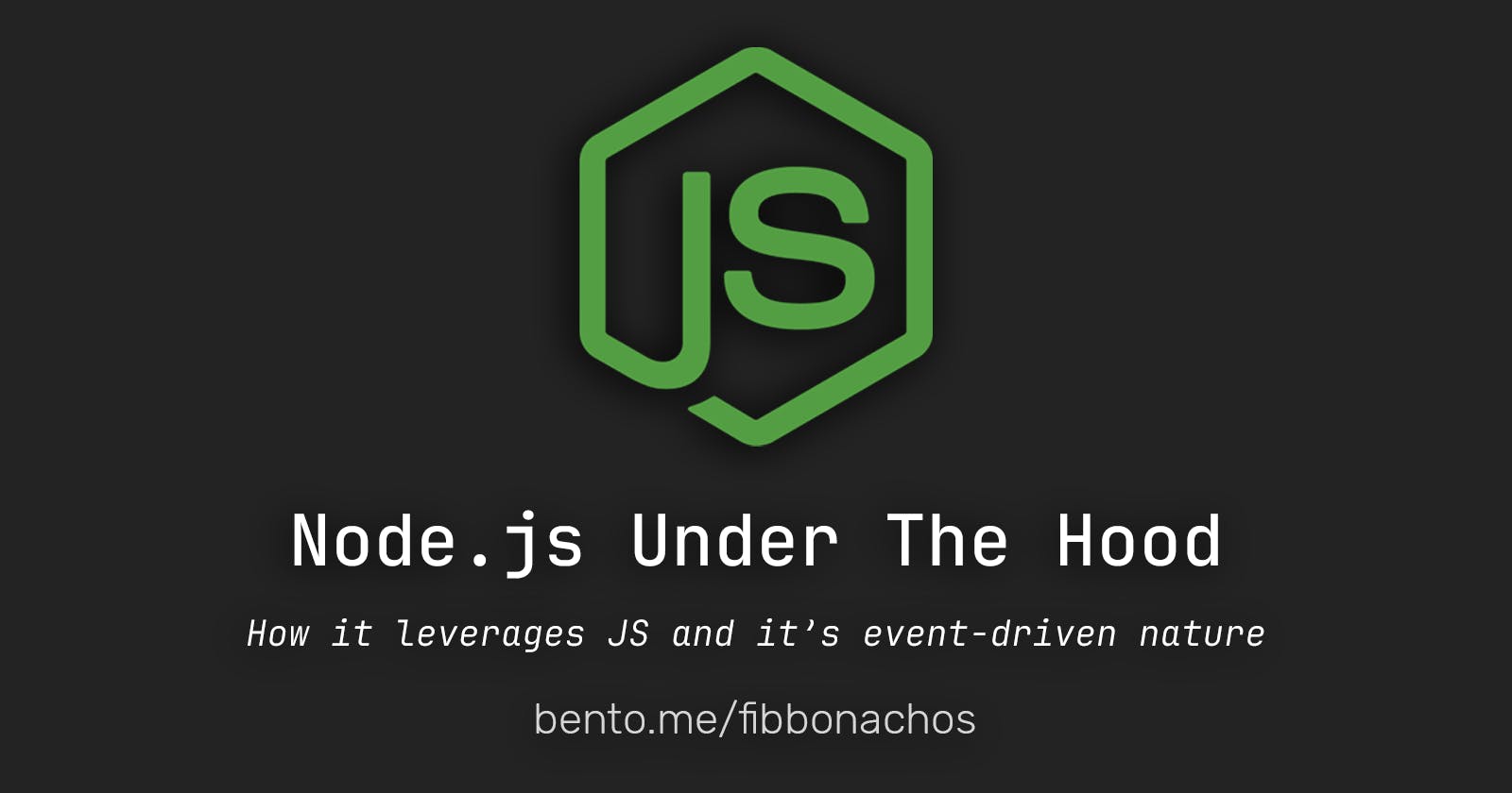 Node.js Under the Hood: How It Leverages JavaScript, Event-Driven I/O, libuv, and the Runtime Environment to Create Performant Applications