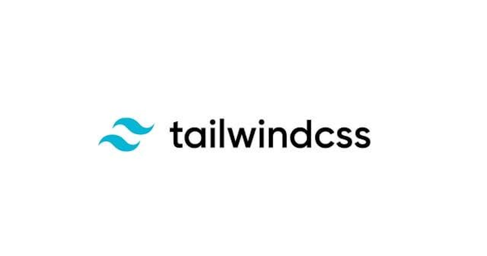 A beginners guide to tailwind css
