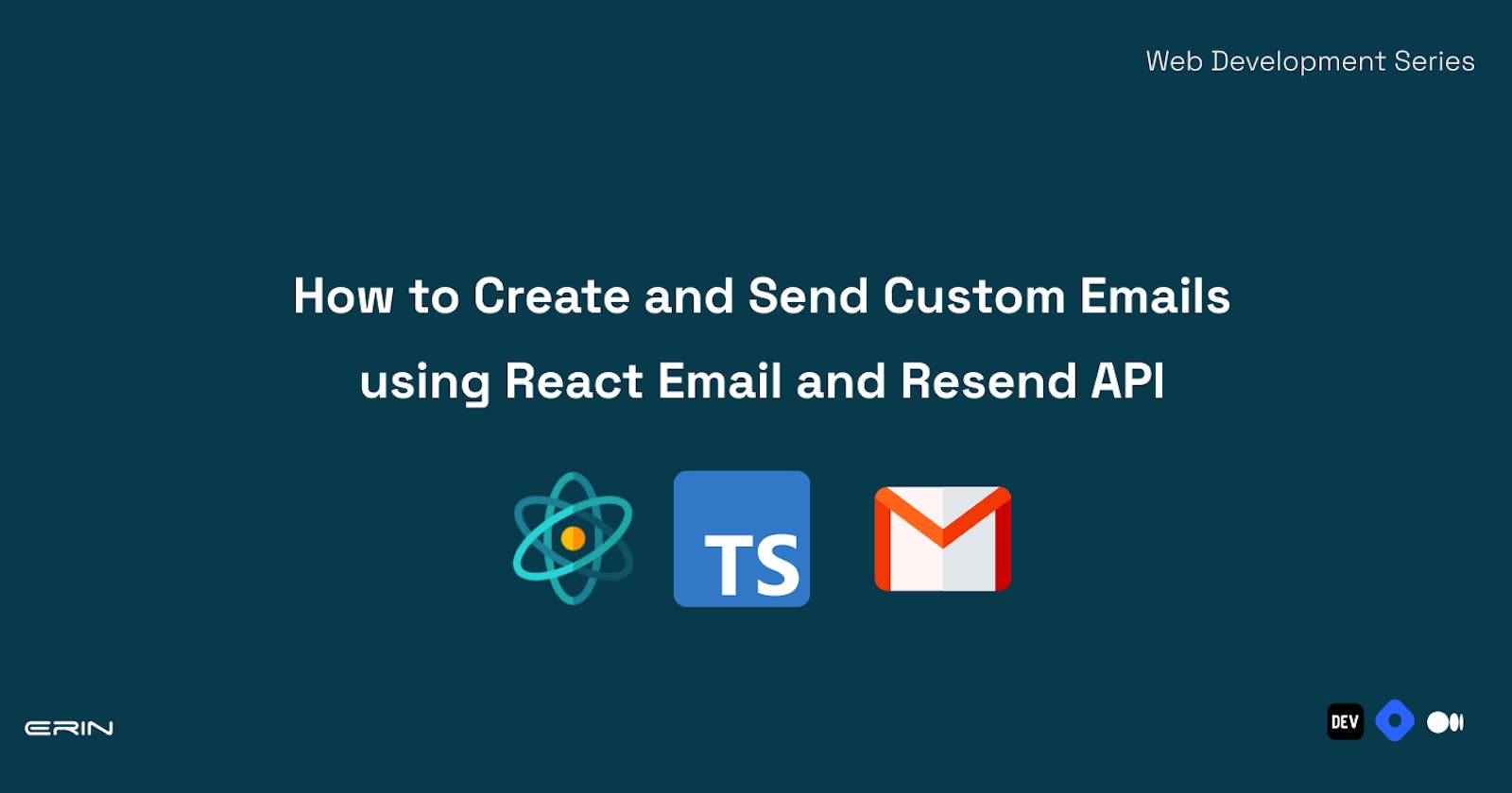 How to Create and Send Custom Emails using React Email and Resend API