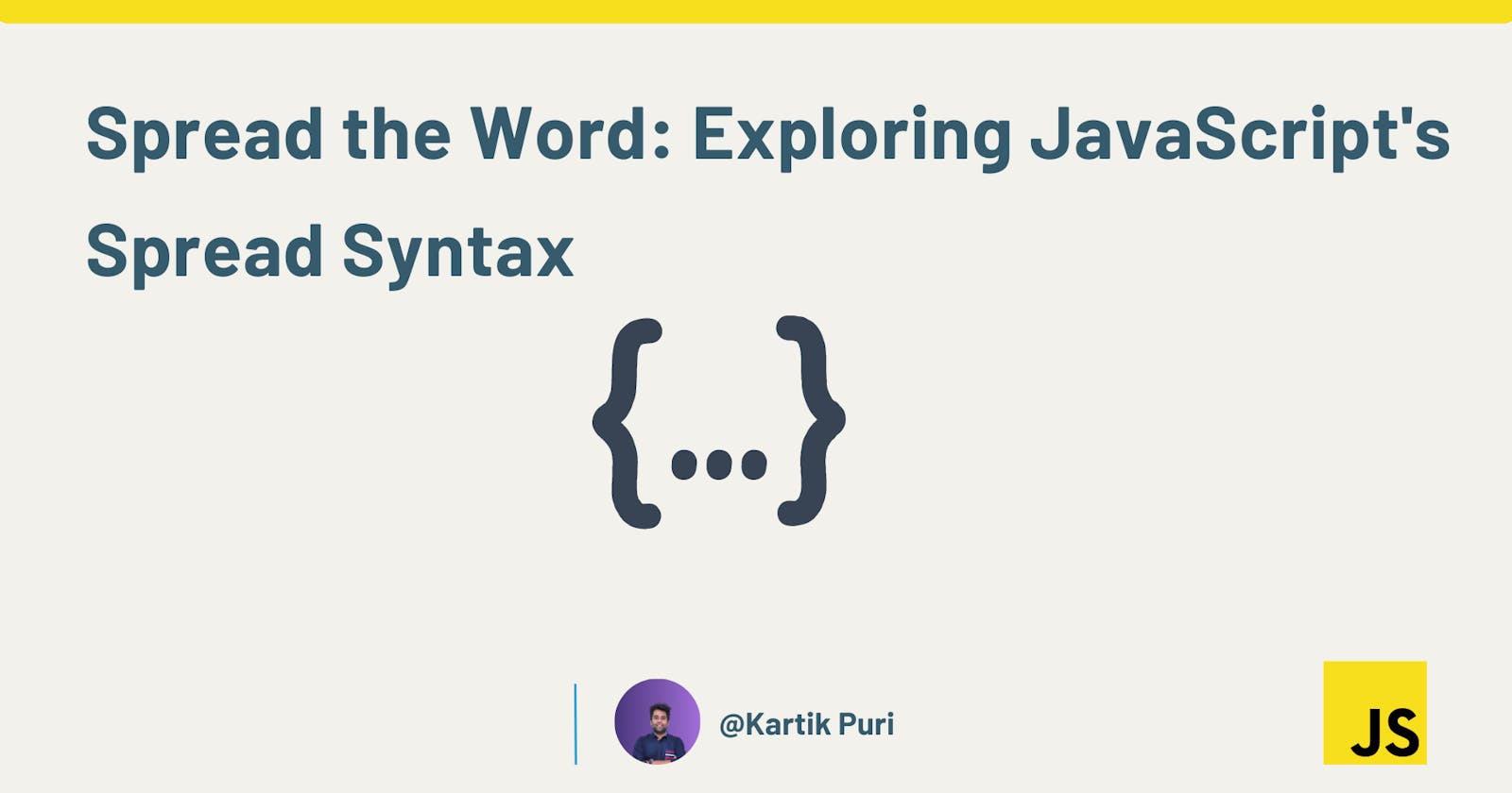 Spread the Word: Exploring JavaScript's Spread Syntax