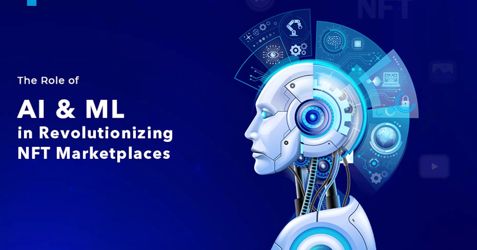 Harness The Synergy of AI and ML in the NFT Marketplace Ecosystem