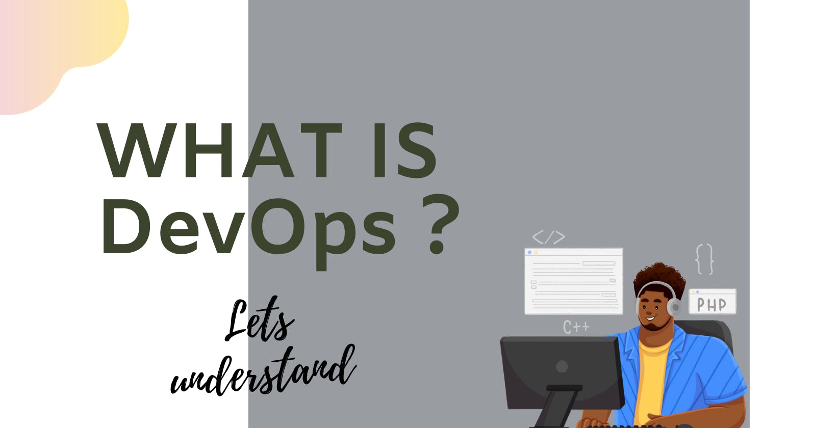 Understanding DevOps: A Culture of Continuous Improvement