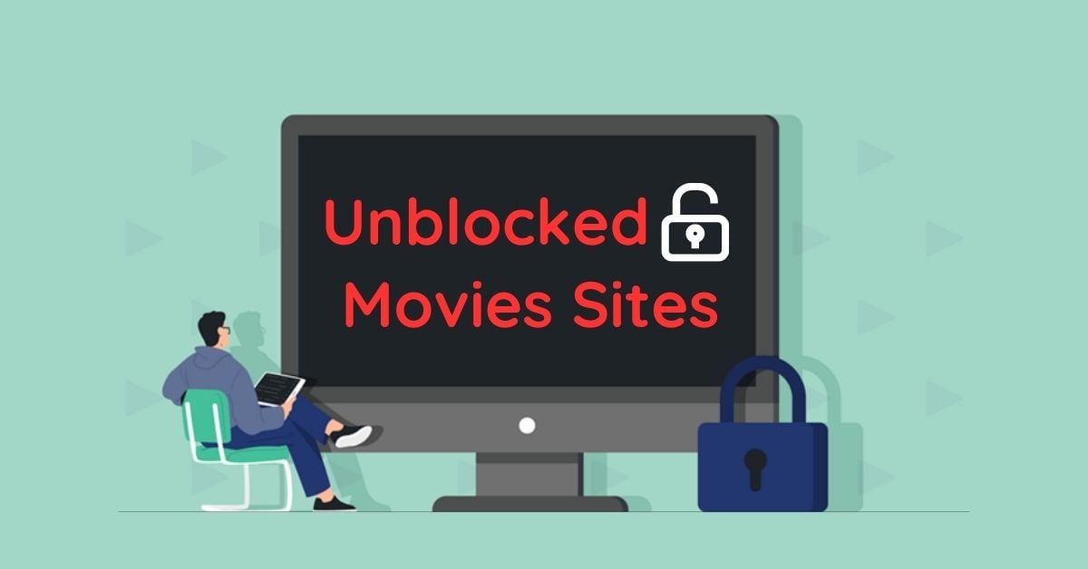 17 Best Unblocked Movies Sites at School in 2023