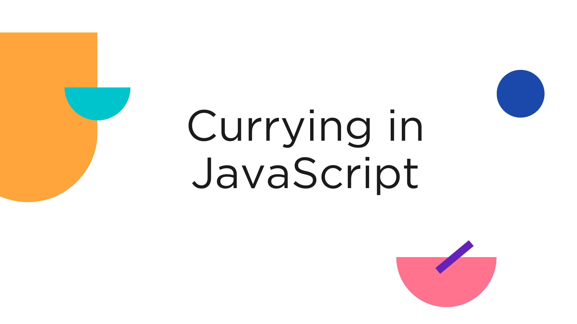 Currying in JavaScript