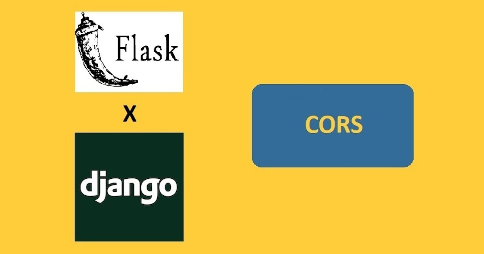 CORS explained using Django and Flask