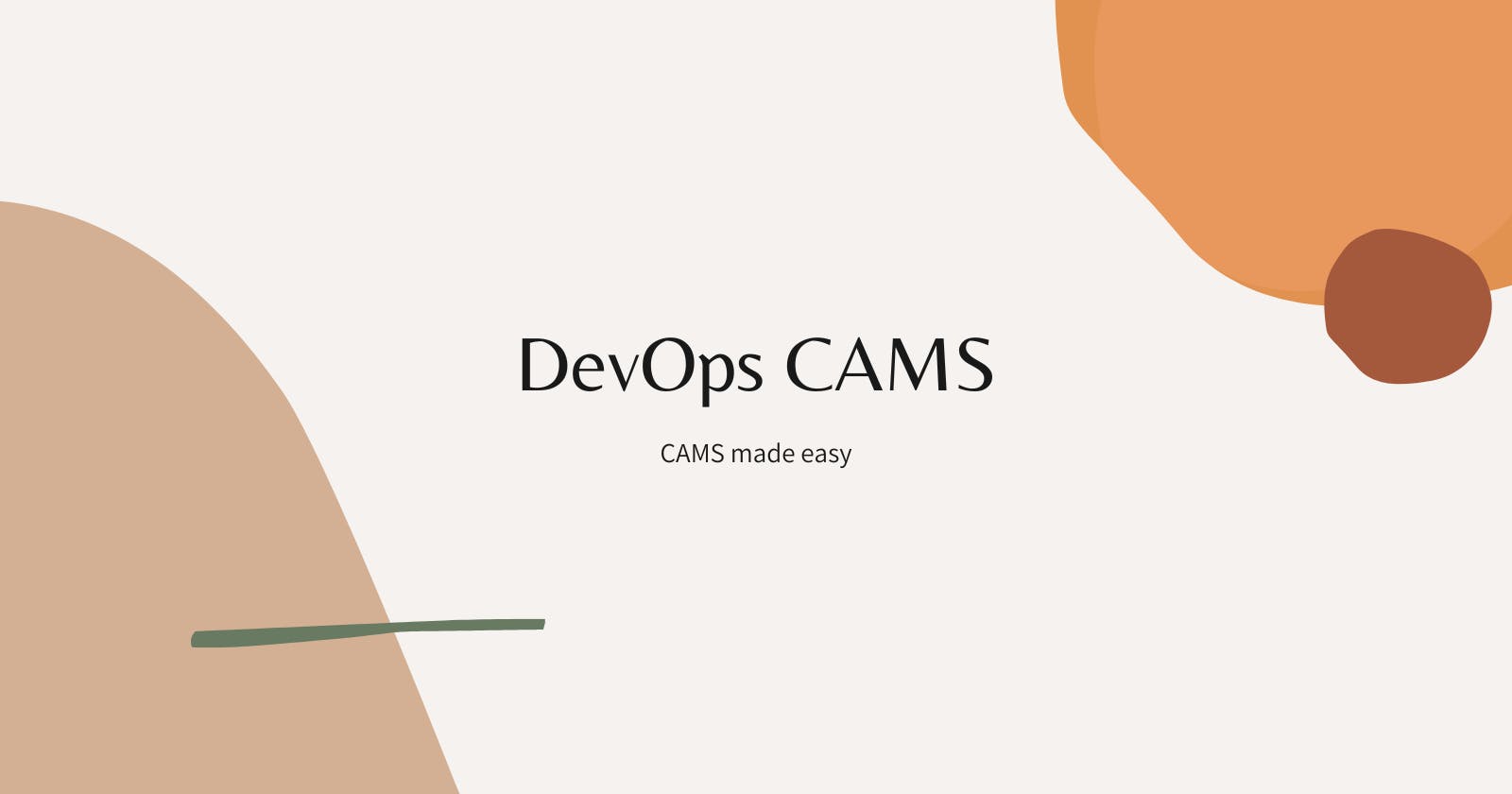 DevOps Core Values: Unraveling the CAMS Framework