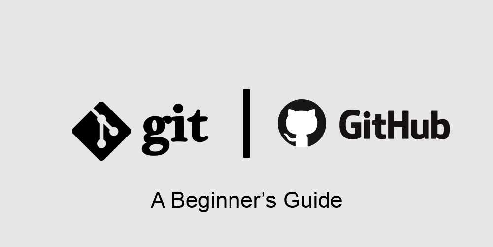 The Beginner's Guide To Git & GitHub