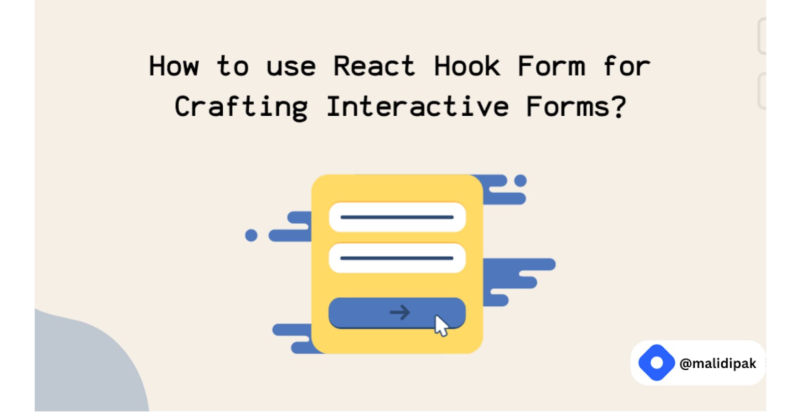 Unlocking the Power of User-Friendly Forms with React's useState Hook