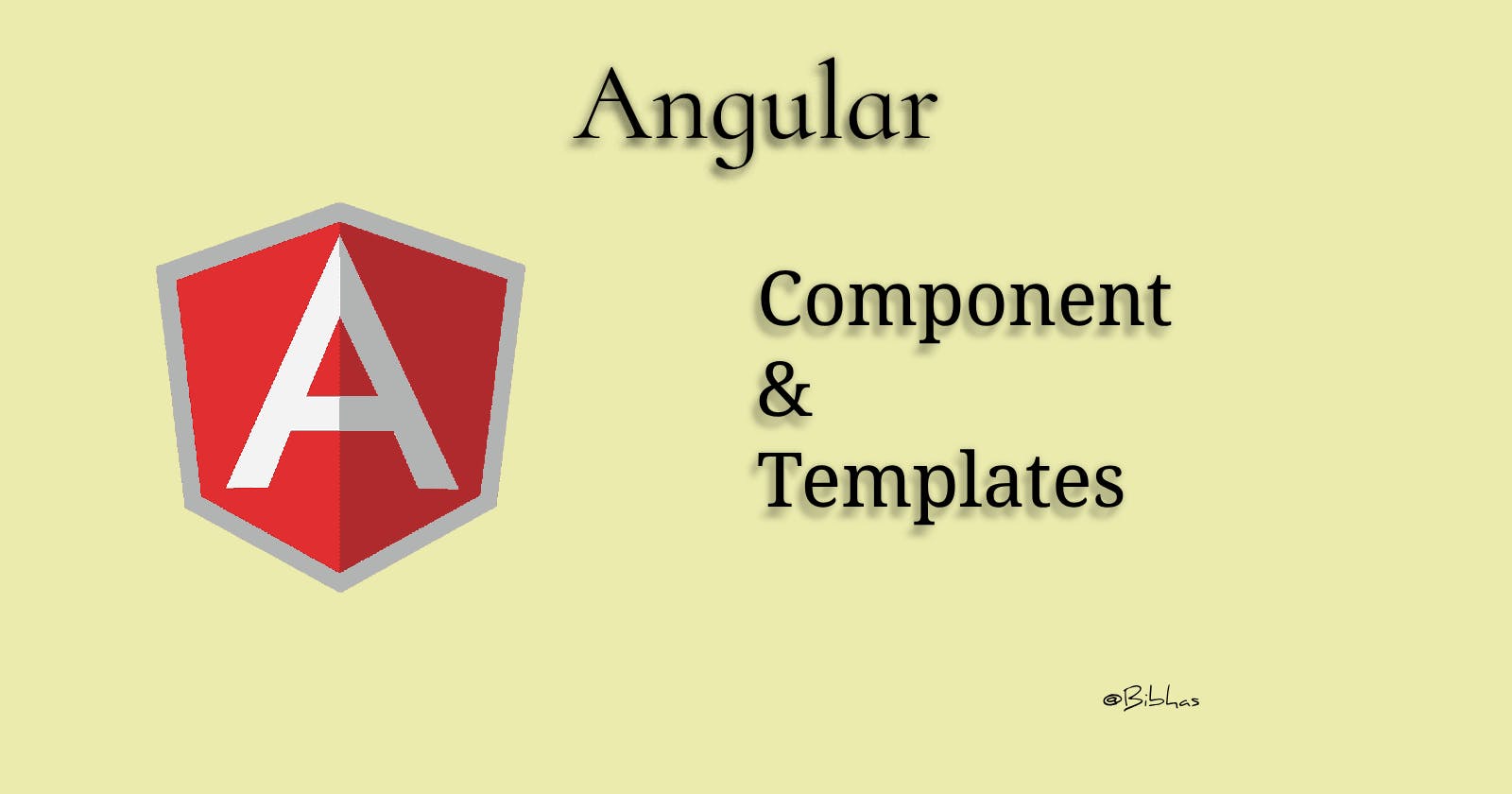 Mastering Angular: Exploring the Power of Components and Templates