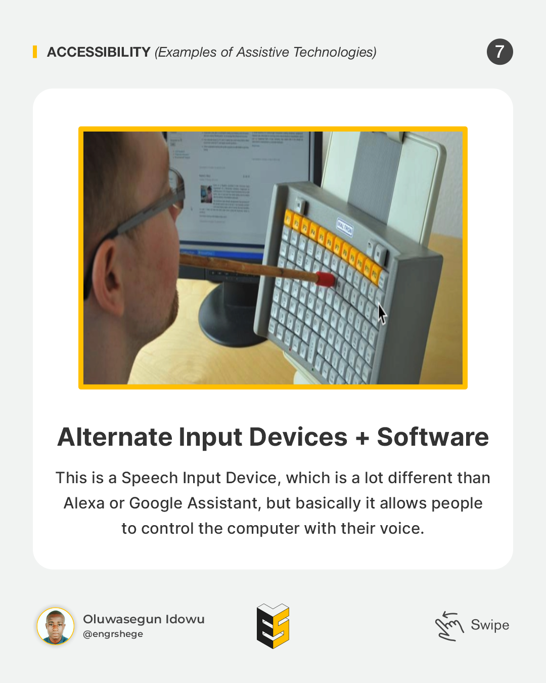 7. Examples of Assistive Technologies (Alternate Input Device + Software)