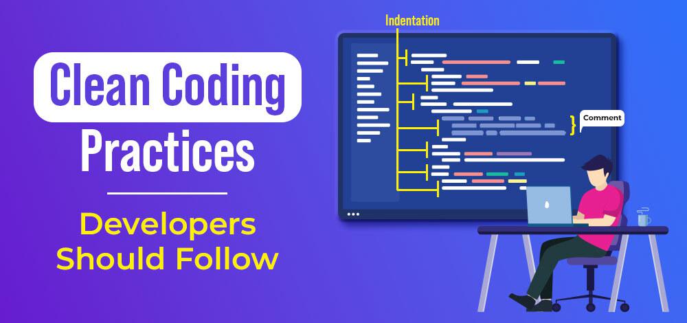 Best Practices for Writing Clean and Maintainable Code