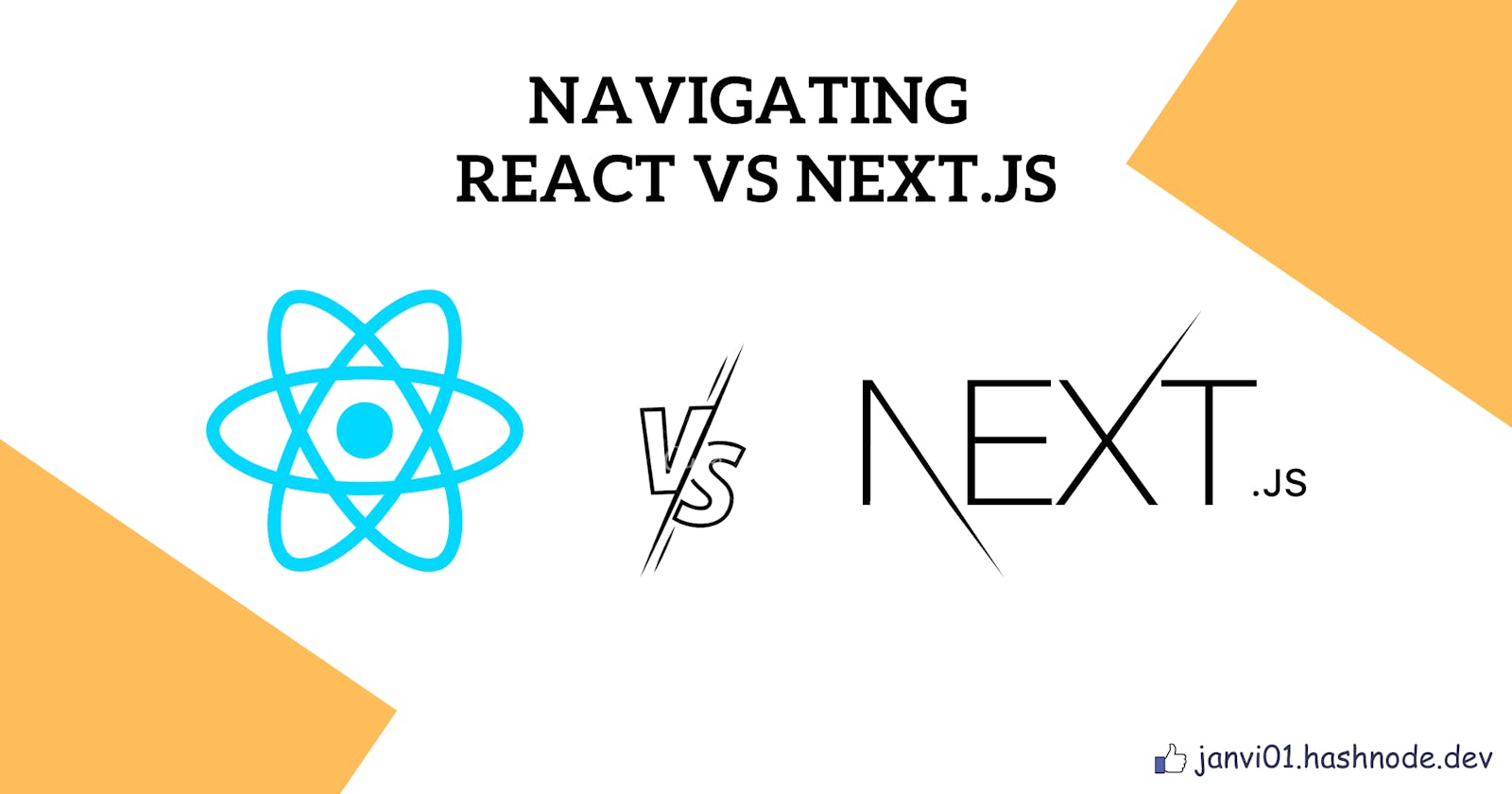 Navigating React vs Next.js