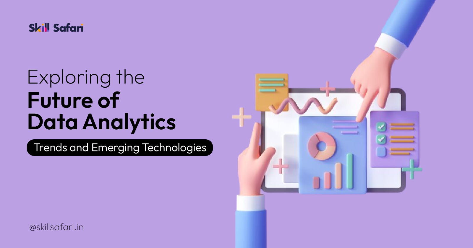 Exploring the Future of Data Analytics: Trends and Emerging Technologies