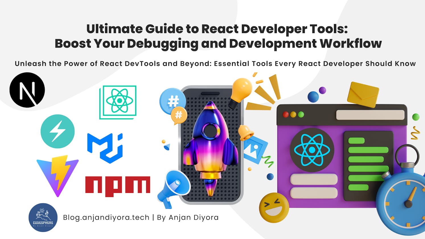 Ultimate Guide to React Developer Tools: Boost Your Debugging and Development Workflow