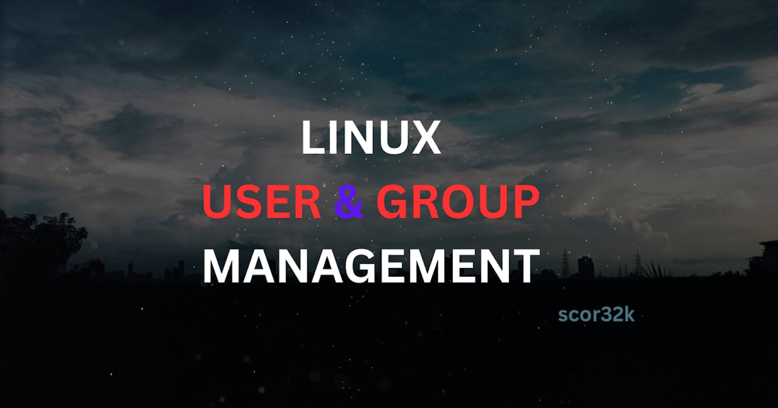 User and Group Management