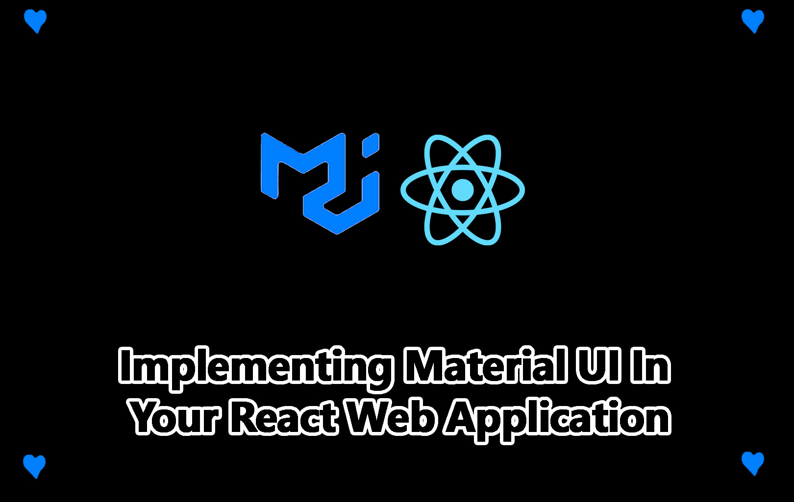 Implementing Material UI In your React web application