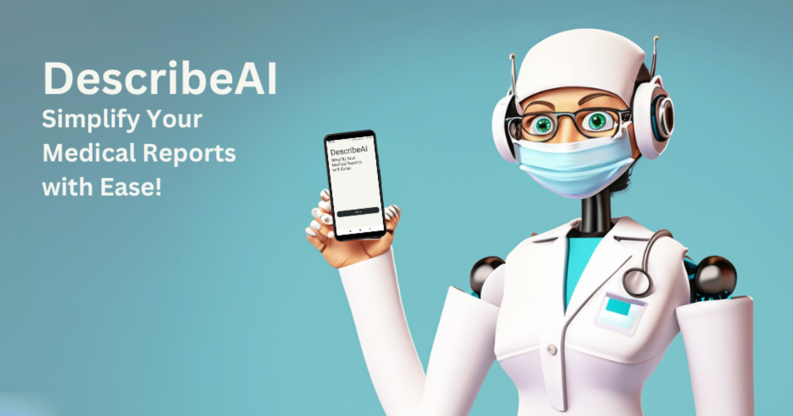 DescribeAI the Ultimate Medical Report Reader App
